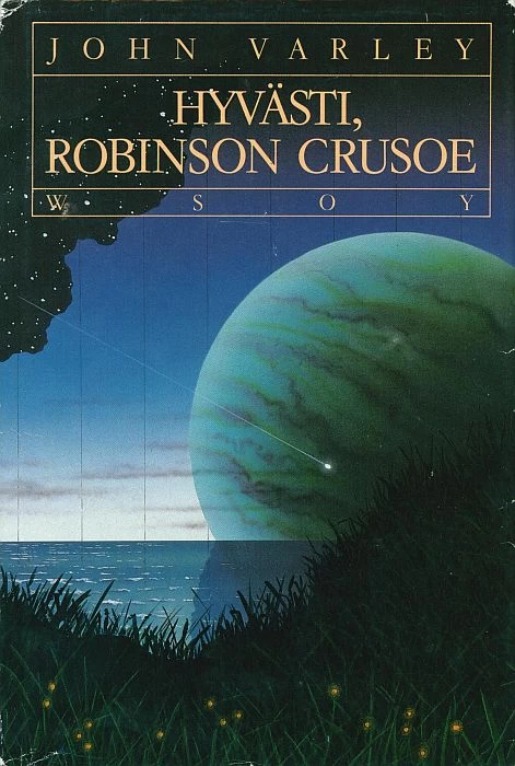 Hyvästi, Robinson Crusoe - John Varley