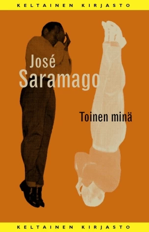 Toinen minä - José Saramago