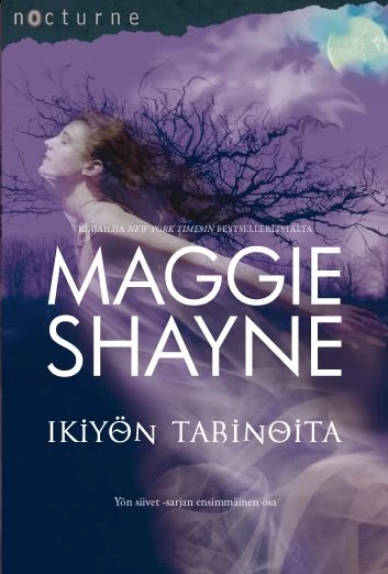 Ikiyön tarinoita (Yön siivet #1) - Maggie Shayne