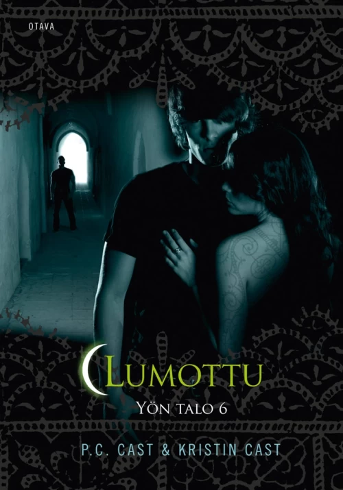 Lumottu (Yön talo #6) - P. C. Cast, Kristin Cast