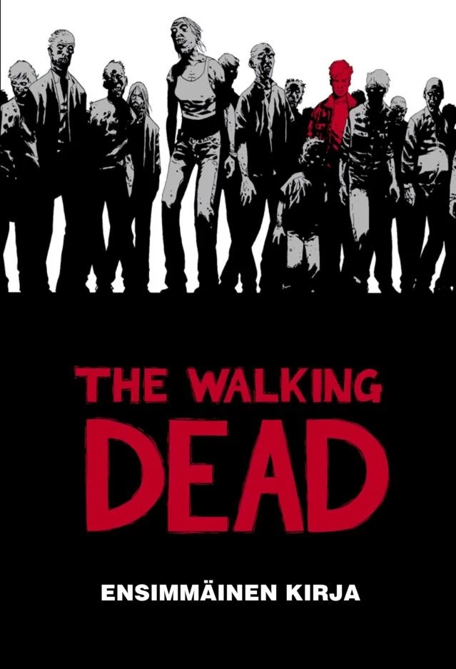 The Walking Dead: Ensimmäinen kirja (The Walking Dead #1) - Robert Kirkman