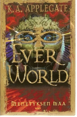 Menetyksen maa (Everworld #2) - K. A. Applegate