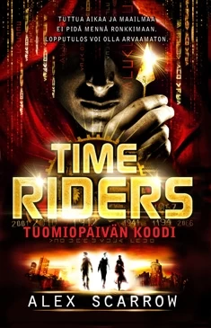 Time Riders: Tuomiopäivän koodi (Time Riders #3) - Alex Scarrow