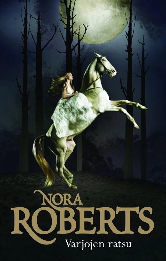 Varjojen ratsu (O'Dwyerin serkut -trilogia #1) - Nora Roberts