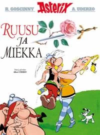 Ruusu ja miekka (Asterix #29) - Albert Uderzo