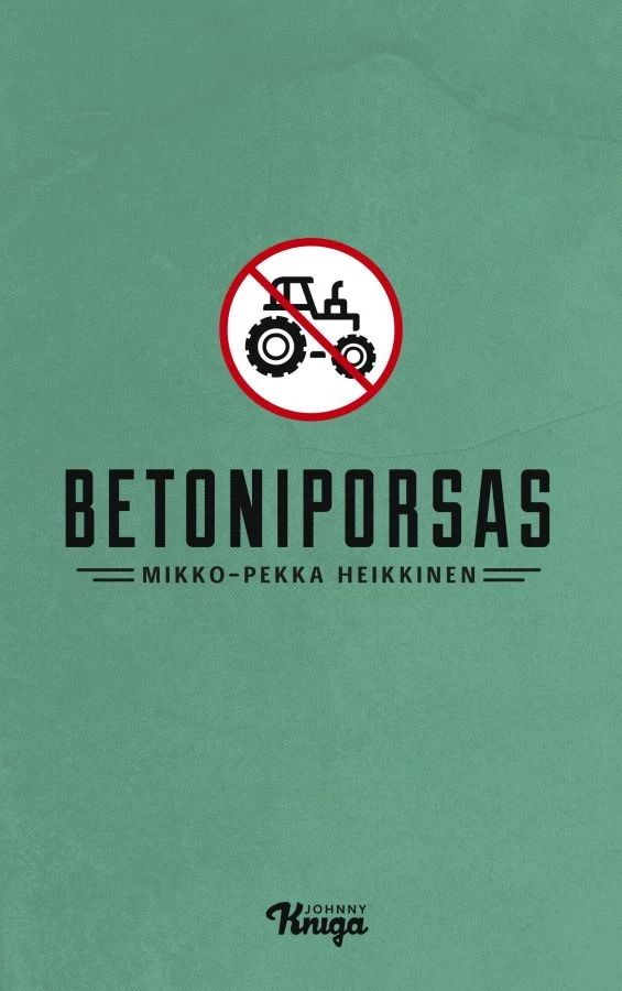 Betoniporsas - Mikko-Pekka Heikkinen
