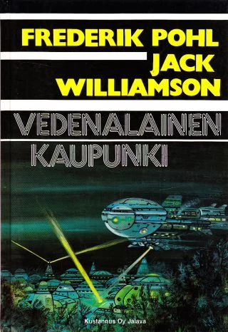 Vedenalainen kaupunki (Junior scifi #3) - Frederik Pohl, Jack Williamson