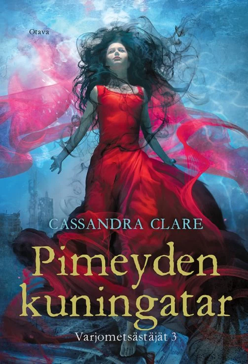 Pimeyden kuningatar (Varjometsästäjät #3) - Cassandra Clare
