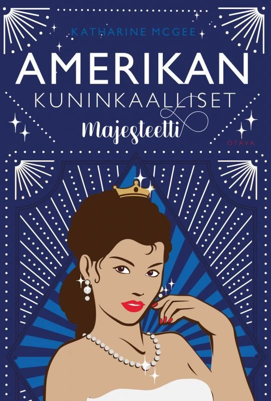 Majesteetti (Amerikan kuninkaalliset #2) - Katharine McGee