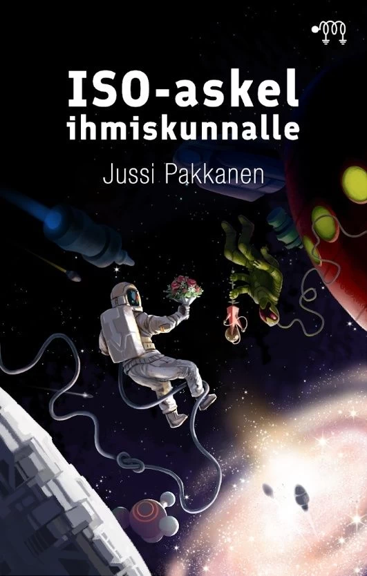 ISO-askel ihmiskunnalle - Jussi Pakkanen