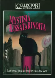 Mystisiä kissatarinoita (Collector Antologia #12)