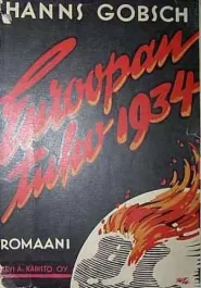 Euroopan tuho 1934 (Uusia romaaneja #31)