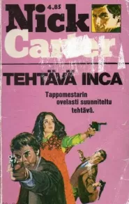 Tehtävä Inca (Nick Carter #57)