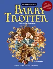 Barry Trotter ja kuollut hevonen (Barry Trotter #3)