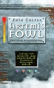 Artemis Fowl: Tehtävä pohjoisessa (Artemis Fowl #2)
