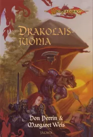 Drakolaisjuonia (Dragonlance: Kangin rykmentti #2)