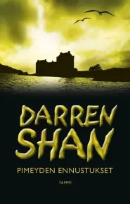 Pimeyden ennustukset (Darren Shanin tarina #7)