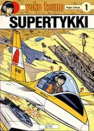 Supertykki (Yoko Tsuno #15)