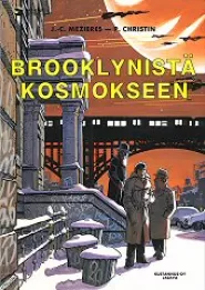 Brooklynista Kosmokseen (Valerian ja Laureline #11)