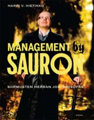Management by Sauron: Sormusten herran johtamisopas