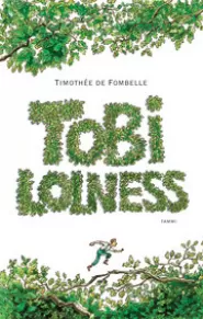 Tobi Lolness (Tobi Lolness #1)