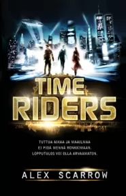 Time Riders (Time Riders #1)