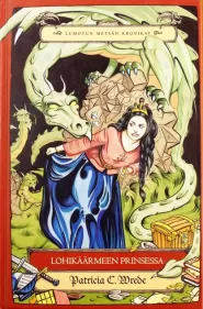 Lohikäärmeen prinsessa (Lumotun metsän kronikat #1)