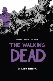 The Walking Dead: Viides kirja (The Walking Dead #5)