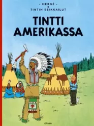 Tintti Amerikassa (Tintin seikkailut #3)