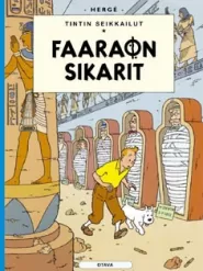 Faaraon sikarit (Tintin seikkailut #4)