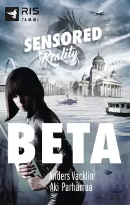 Beta (Sensored Reality #1)