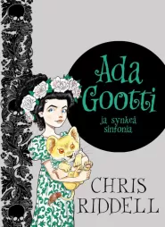 Ada Gootti ja synkeä sinfonia (Ada Gootti #4)