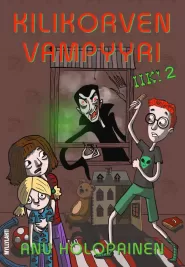 Kilikorven vampyyri (Iik! #2)