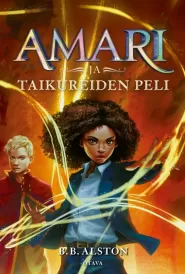 Amari ja taikureiden peli (Amari #2)