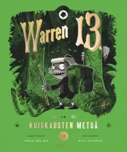 Warren 13. ja kuiskausten metsä (Warren 13. #2)