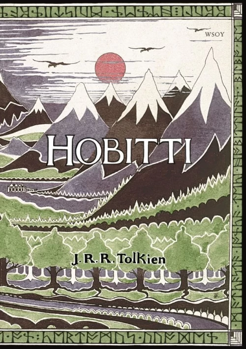 Hobitti, eli, Sinne ja takaisin - J. R. R. Tolkien