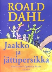 Jaakko ja jättipersikka - Roald Dahl