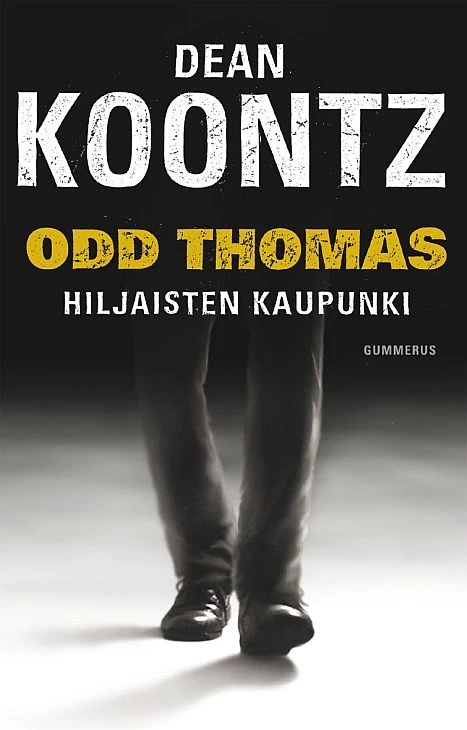 Odd Thomas – Hiljaisten kaupunki (Odd Thomas #1) - Dean Koontz