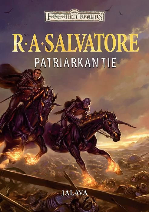 Patriarkan tie (Palkkasoturit #3) - R. A. Salvatore