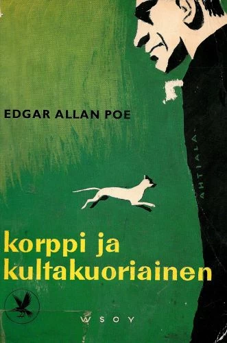 Korppi ja kultakuoriainen sekä muita kertomuksia - Edgar Allan Poe