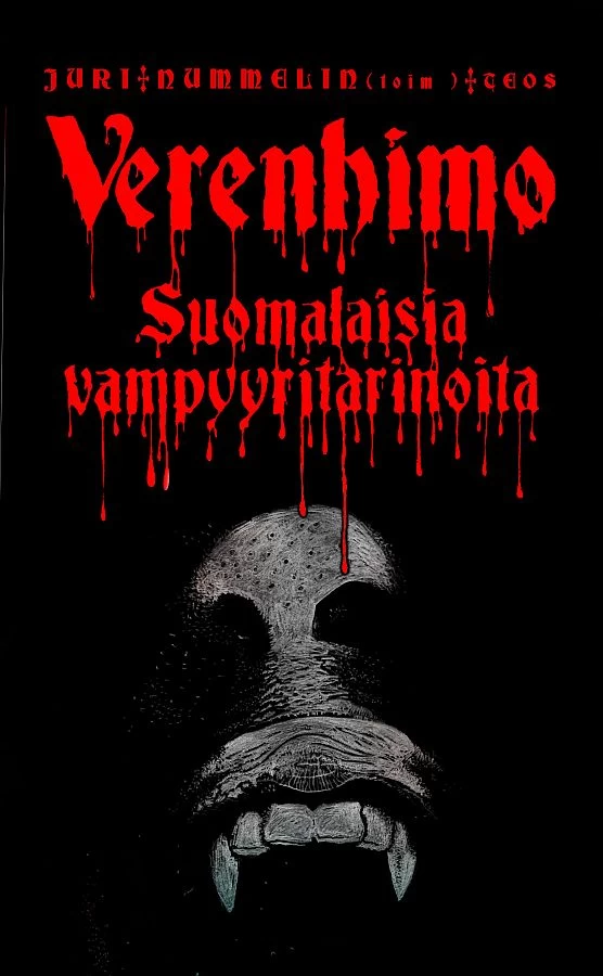 Verenhimo: Suomalaisia vampyyritarinoita - Juri Nummelin