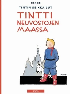 Tintti Neuvostojen maassa (Tintin seikkailut #1) -  Hergé