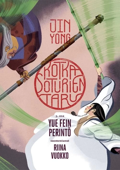 Yue Fein perintö (Kotkasoturien taru #3) - Yong Jin
